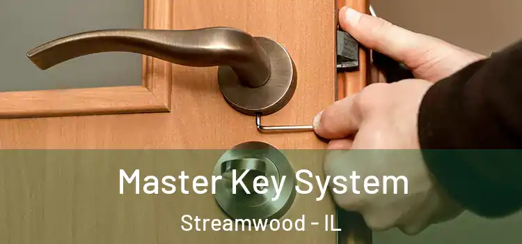  Master Key System Streamwood - IL