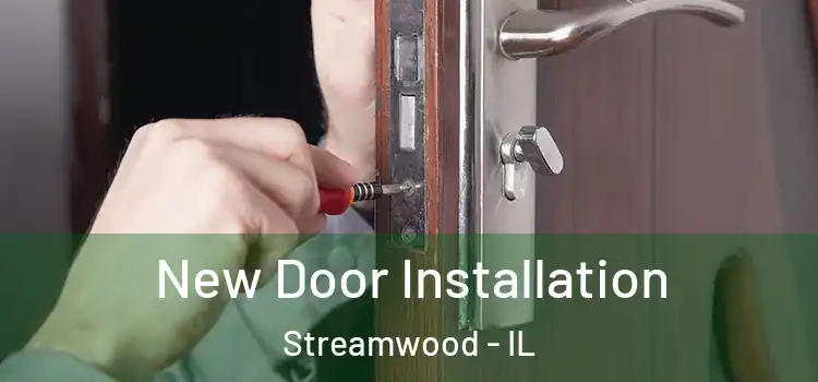  New Door Installation Streamwood - IL