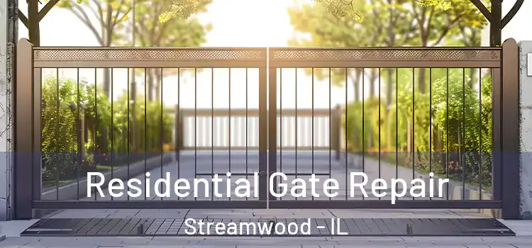  Residential Gate Repair Streamwood - IL
