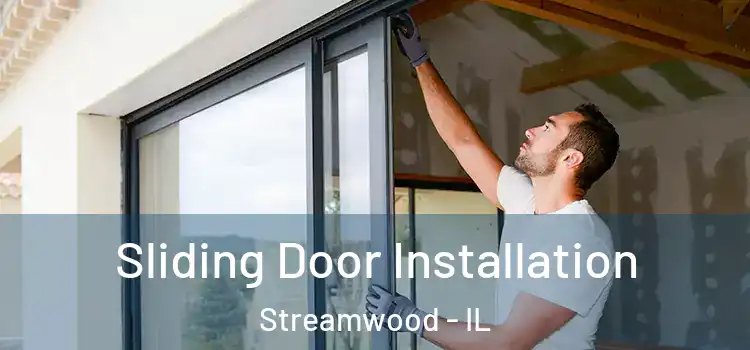  Sliding Door Installation Streamwood - IL